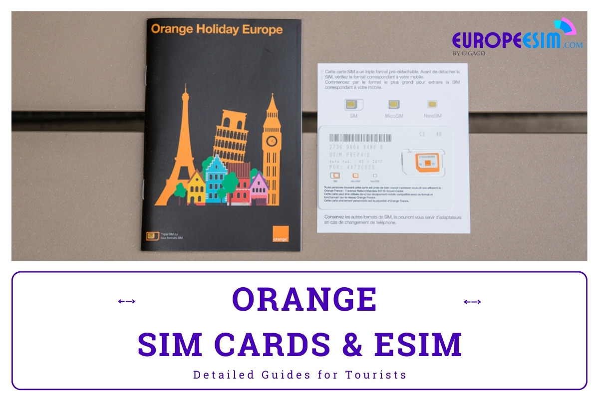 Orange SIM Cards and eSIM: Detailed Guides for Tourists 2024