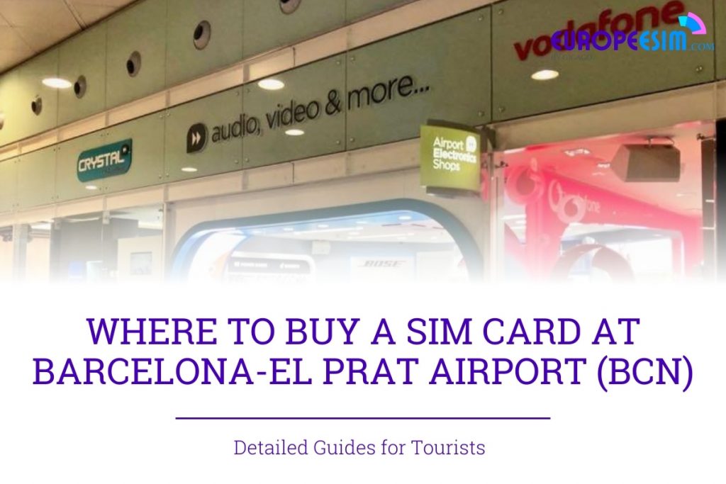 SIM Card at Barcelona-El Prat Airport