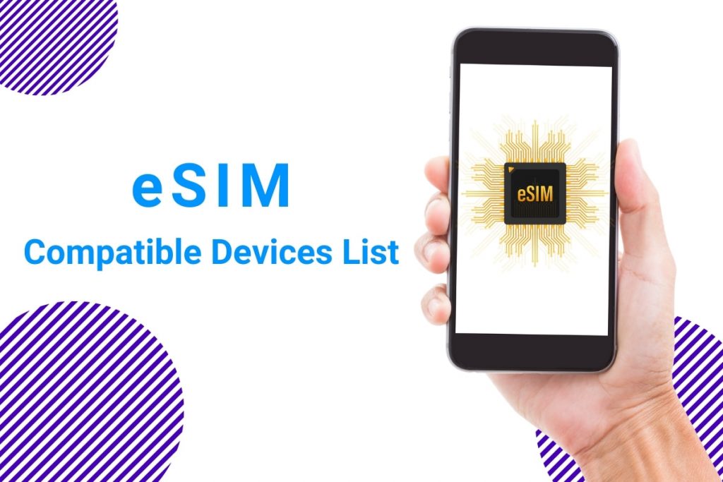 eSIM Compatible Devices