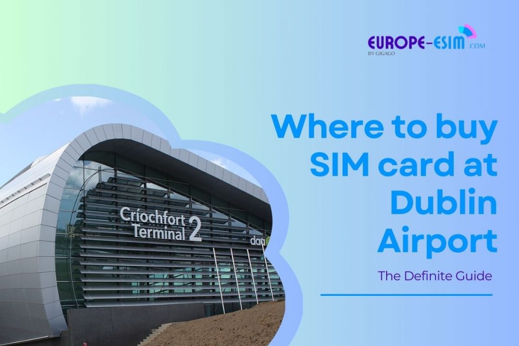 Buying SIM card at Dublin airport